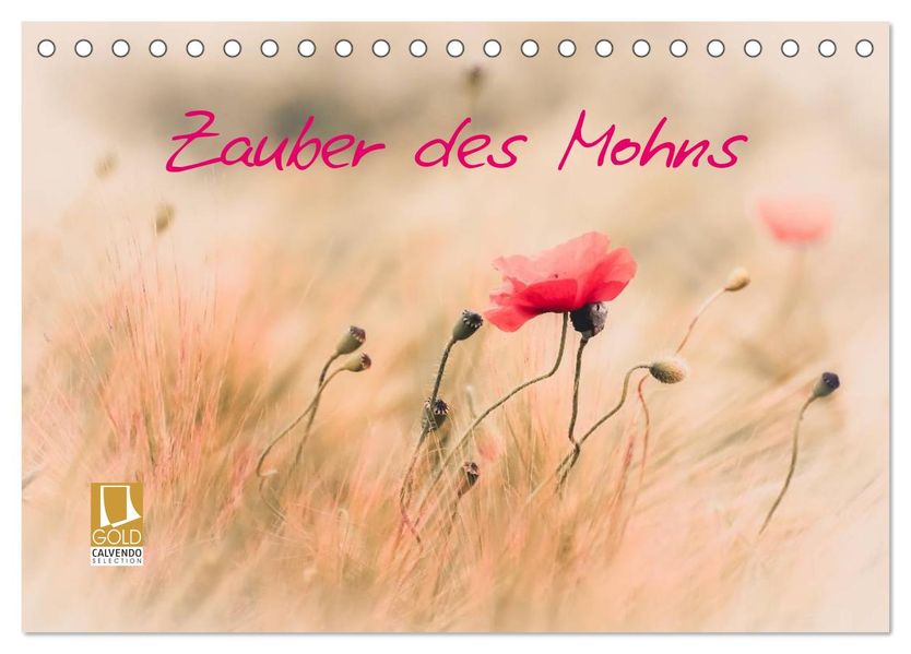 Zauber des Mohns (Tischkalender 2027 DIN A5 quer) CALVENDO Monatskalender