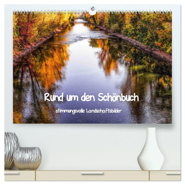 Rund um den Schönbuch (hochwertiger Premium Wandkalender 2027 DIN A2 quer) Kunstdruck in Hochglanz