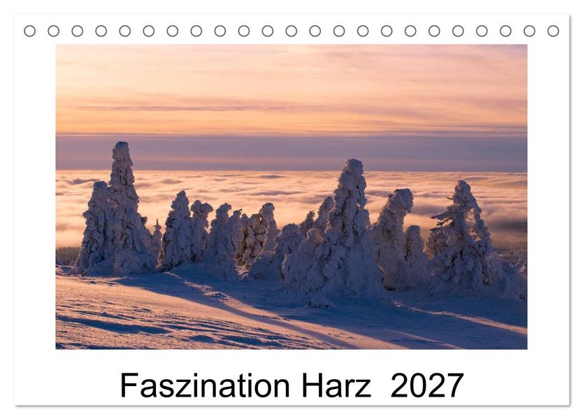 Faszination Harz 2027 (Tischkalender 2027 DIN A5 quer) CALVENDO Monatskalender