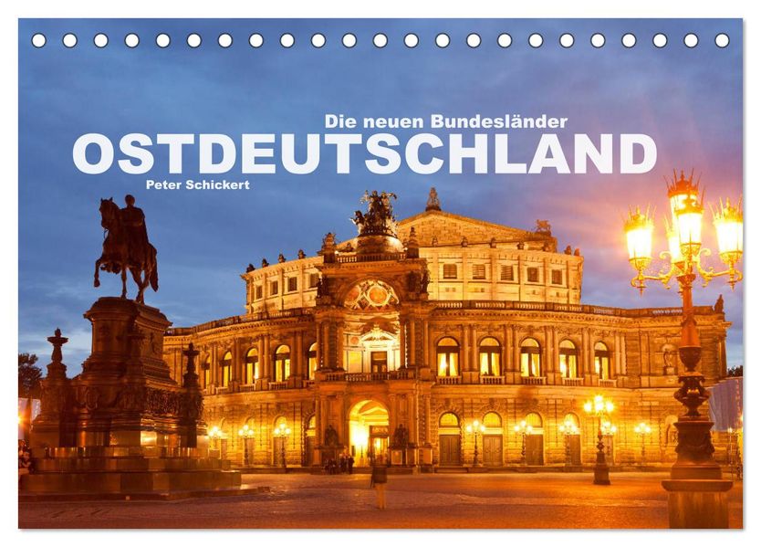 Ostdeutschand - die neuen Bundesländer (Tischkalender 2027 DIN A5 quer) CALVENDO Monatskalender