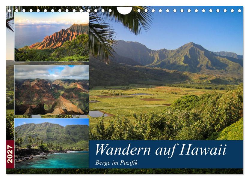Wandern auf Hawaii - Berge im Pazifik (Wandkalender 2027 DIN A4 quer) CALVENDO Monatskalender
