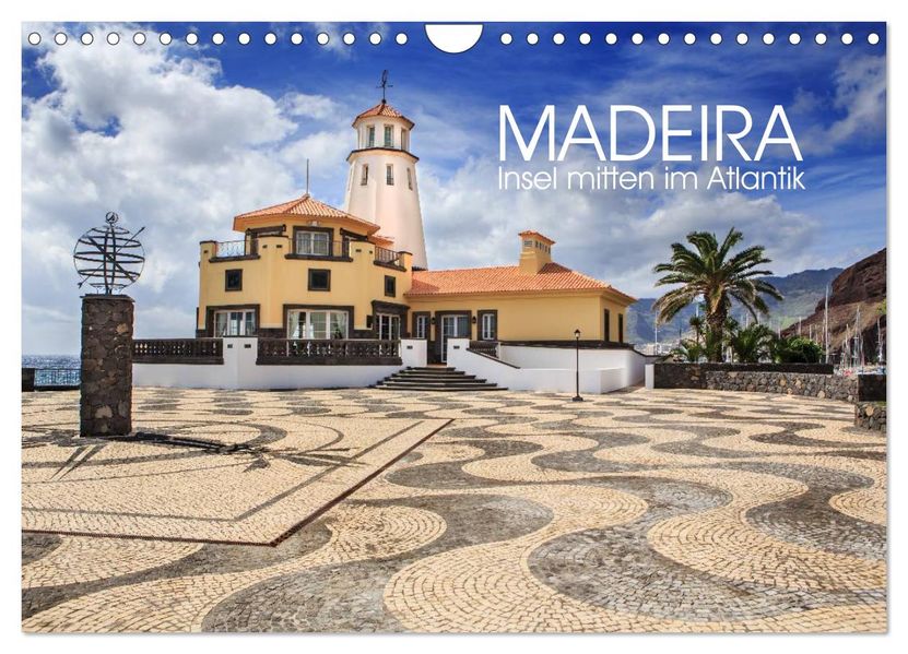Madeira - Insel mitten im Atlantik (Wandkalender 2027 DIN A4 quer) CALVENDO Monatskalender