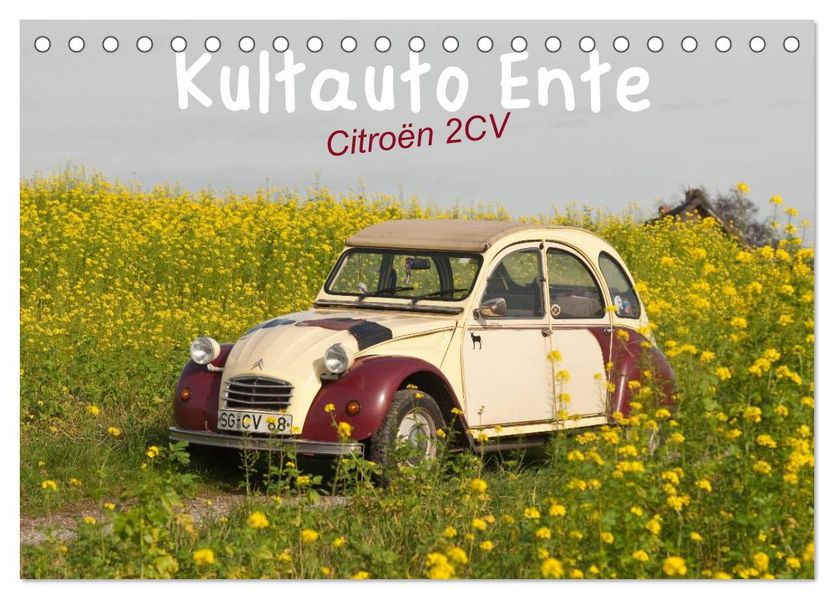 Kultauto Ente Citroën 2CV (Tischkalender 2027 DIN A5 quer) CALVENDO Monatskalender