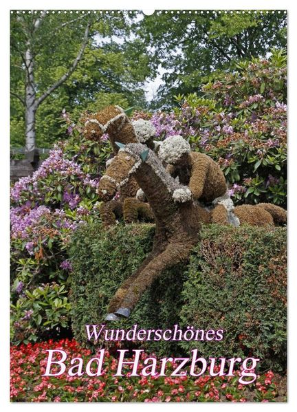 Wunderschönes Bad Harzburg (Wandkalender 2027 DIN A2 hoch) CALVENDO Monatskalender