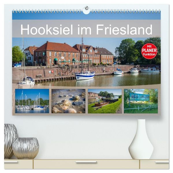 Hooksiel im Friesland (hochwertiger Premium Wandkalender 2027 DIN A2 quer) Kunstdruck in Hochglanz