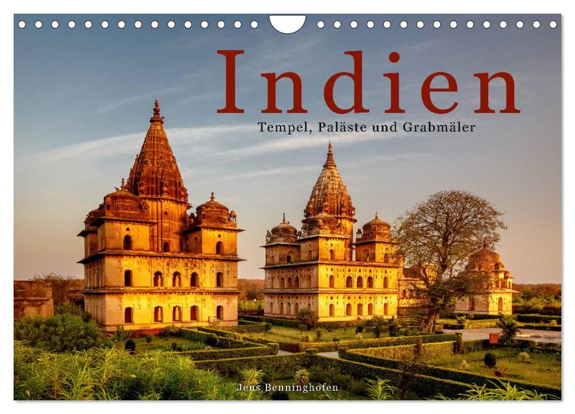Indien: Tempel Paläste und Grabmäler (Wandkalender 2027 DIN A4 quer) CALVENDO Monatskalender