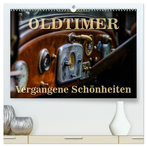 Oldtimer - vergangene Schönheiten (hochwertiger Premium Wandkalender 2027 DIN A2 quer) Kunstdruck in Hochglanz