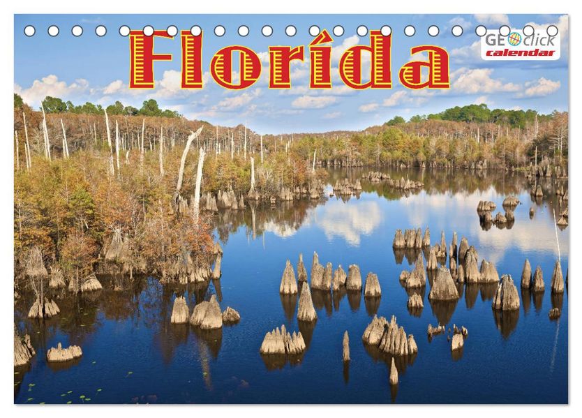 GEOclick calendar: Florida (Tischkalender 2027 DIN A5 quer) CALVENDO Monatskalender