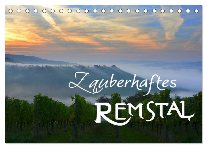 Zauberhaftes Remstal (Tischkalender 2027 DIN A5 quer) CALVENDO Monatskalender