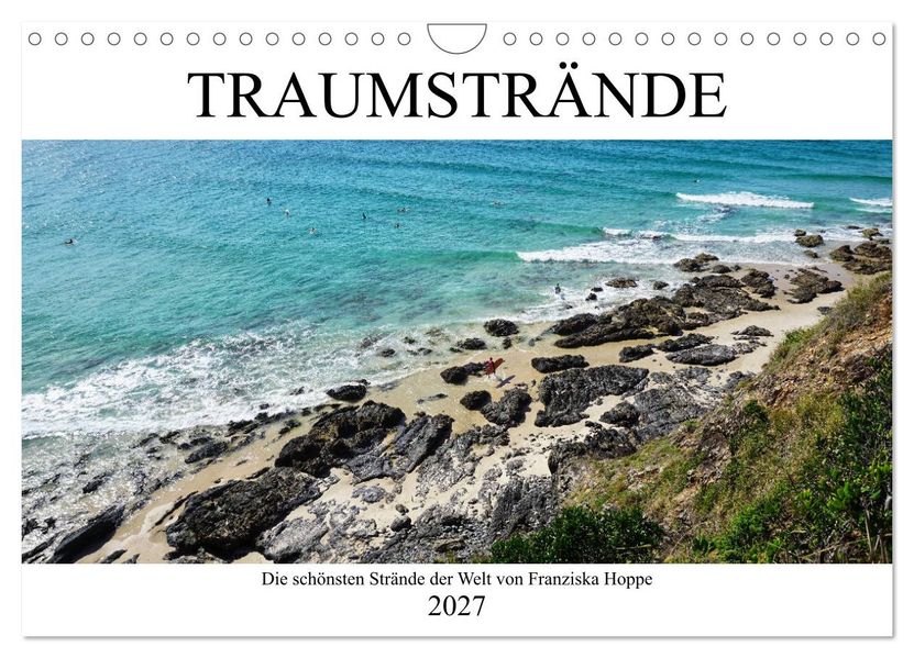 Traumstrände - die schönsten Strände der Welt (Wandkalender 2027 DIN A4 quer) CALVENDO Monatskalender