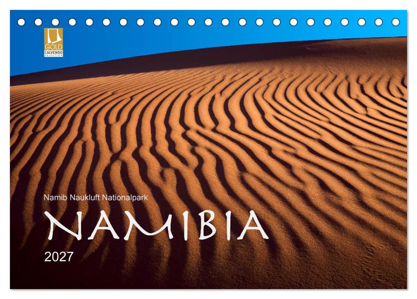 Namib Naukluft Nationalpark. NAMIBIA 2027 (Tischkalender 2027 DIN A5 quer) CALVENDO Monatskalender