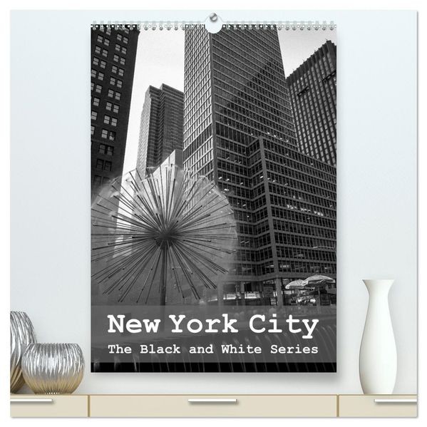 New York City (High Quality Premium Wall Calendar 2027 DIN A2 portrait)CALVENDO 12 Month Wall Calendar