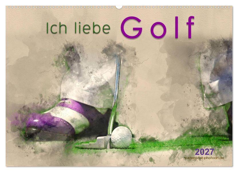 Ich liebe Golf (Wandkalender 2027 DIN A2 quer) CALVENDO Monatskalender