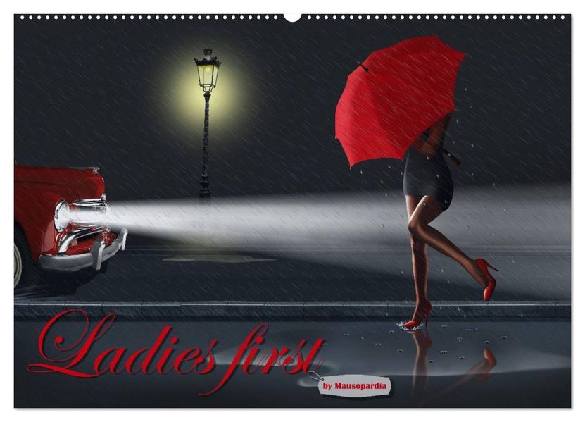 Ladies first by Mausopardia (Wandkalender 2027 DIN A2 quer) CALVENDO Monatskalender