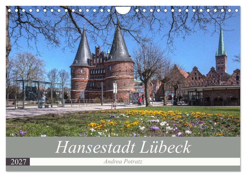 Hansestadt Lübeck (Wandkalender 2027 DIN A4 quer) CALVENDO Monatskalender