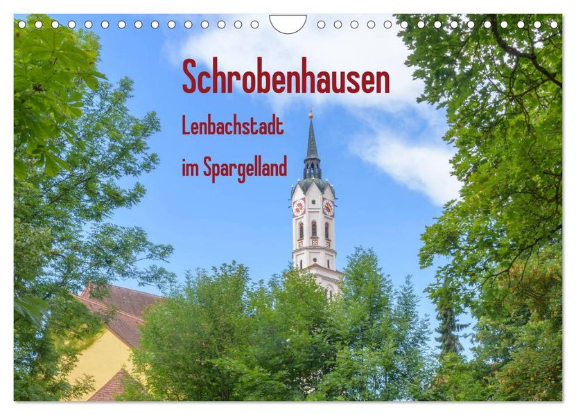 Schrobenhausen - Lenbachstadt im Spargelland (Wandkalender 2027 DIN A4 quer) CALVENDO Monatskalender