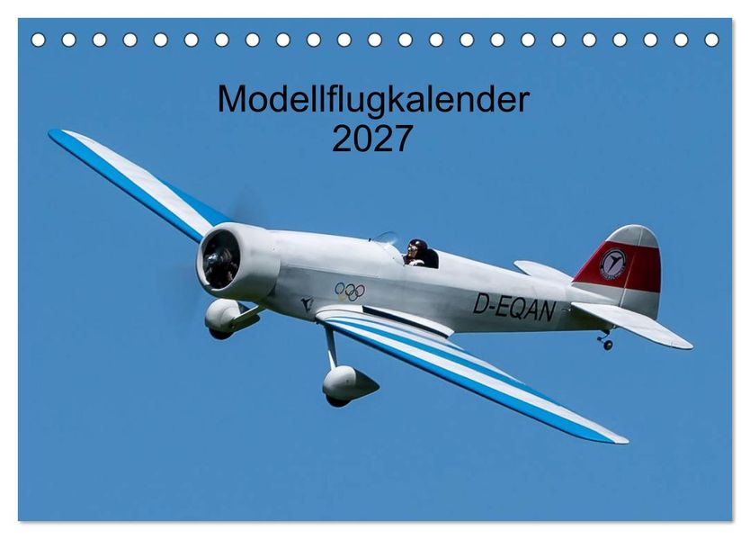 Modellflugkalender 2027 (Tischkalender 2027 DIN A5 quer) CALVENDO Monatskalender