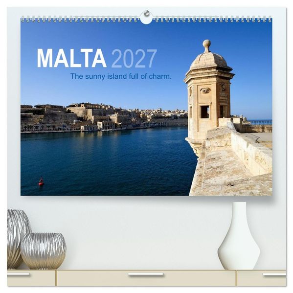 Malta. The sunny island full of charm. (High Quality Premium Wall Calendar 2027 DIN A2 landscape)CALVENDO 12 Month Wall Calendar