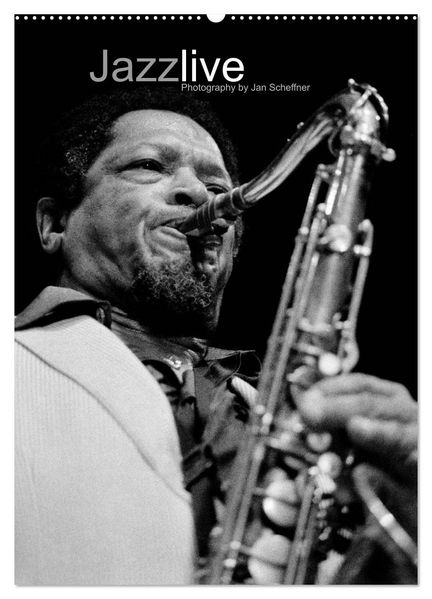 Jazz live (Wandkalender 2027 DIN A2 hoch) CALVENDO Monatskalender