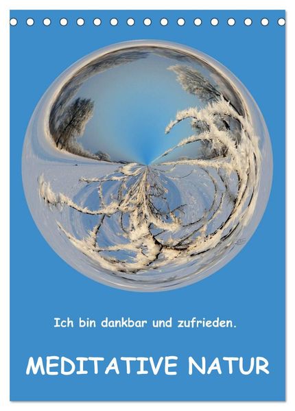 Meditative Natur (Tischkalender 2027 DIN A5 hoch) CALVENDO Monatskalender