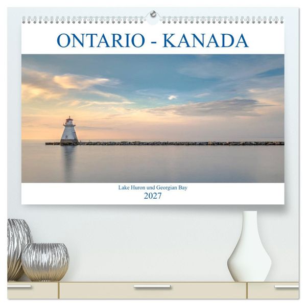 Ontario Kanada Lake Huron und Georgian Bay (hochwertiger Premium Wandkalender 2027 DIN A2 quer) Kunstdruck in Hochglanz