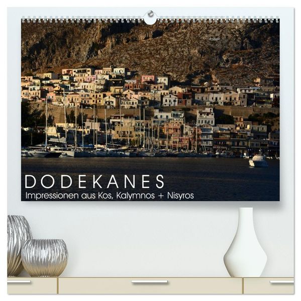 Dodekanes - Impressionen aus Kos Kalymnos und Nisyros (hochwertiger Premium Wandkalender 2027 DIN A2 quer) Kunstdruck in Hochglanz