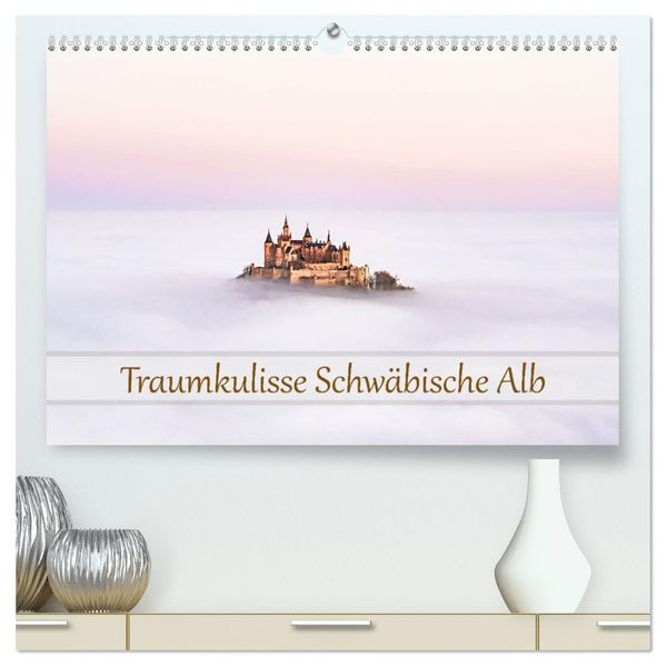 Traumkulisse Schwäbische Alb (hochwertiger Premium Wandkalender 2027 DIN A2 quer) Kunstdruck in Hochglanz