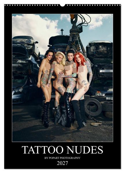 TATTOO NUDES (Wandkalender 2027 DIN A2 hoch) CALVENDO Monatskalender