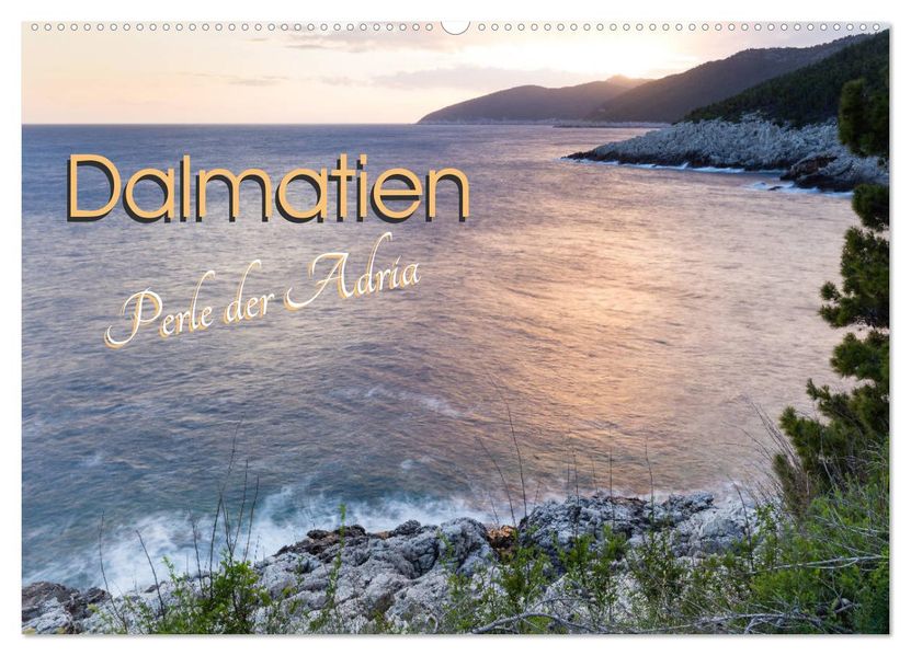 Dalmatien - Perle der Adria (Wandkalender 2027 DIN A2 quer) CALVENDO Monatskalender