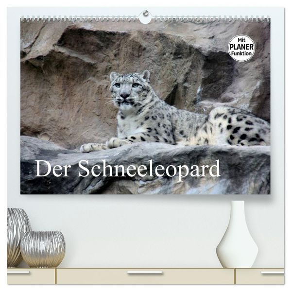 Der Schneeleopard (hochwertiger Premium Wandkalender 2027 DIN A2 quer) Kunstdruck in Hochglanz