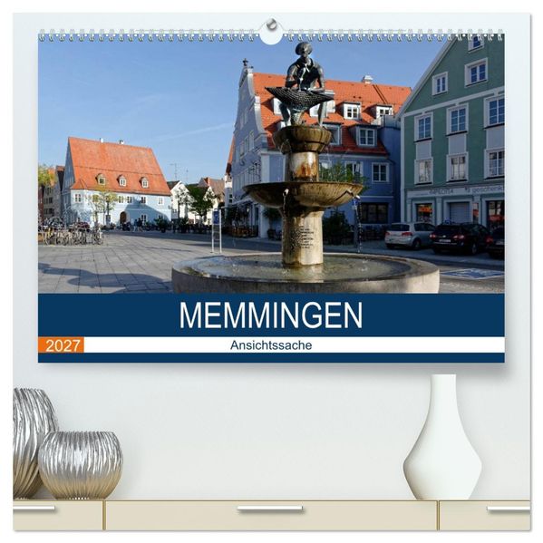 Memmingen - Ansichtssache (hochwertiger Premium Wandkalender 2027 DIN A2 quer) Kunstdruck in Hochglanz