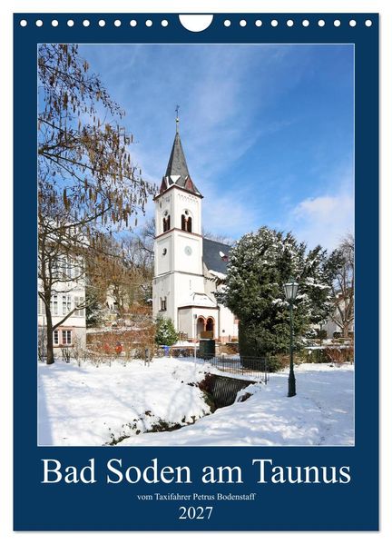Bad Soden am Taunus (Wandkalender 2027 DIN A4 hoch) CALVENDO Monatskalender