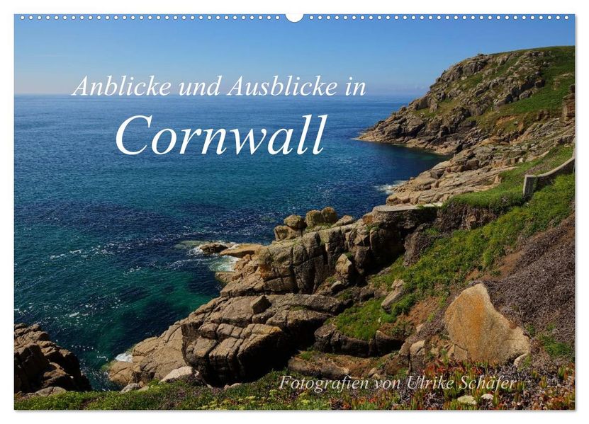 Anblicke und Ausblicke in Cornwall (Wandkalender 2027 DIN A2 quer) CALVENDO Monatskalender