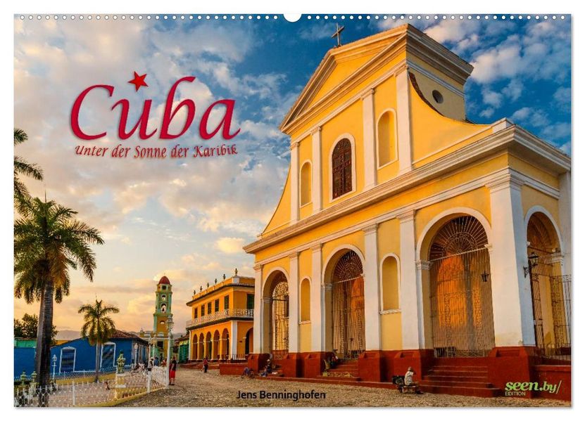 Cuba - Unter der Sonne der Karibik (Wandkalender 2027 DIN A2 quer) CALVENDO Monatskalender