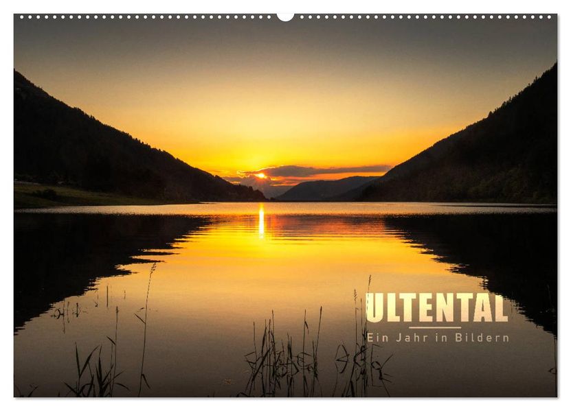 Ultental - Ein Jahr in Bildern (Wandkalender 2027 DIN A2 quer) CALVENDO Monatskalender