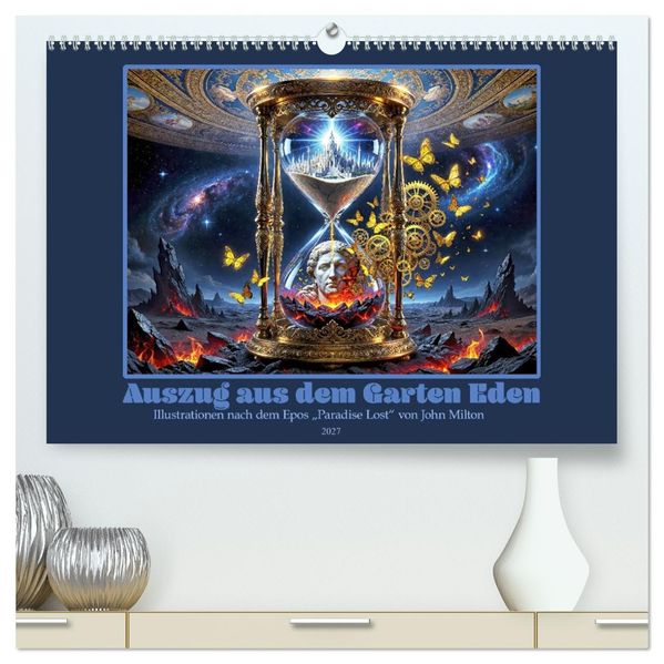 Auszug aus dem Garten Eden (hochwertiger Premium Wandkalender 2027 DIN A2 quer) Kunstdruck in Hochglanz