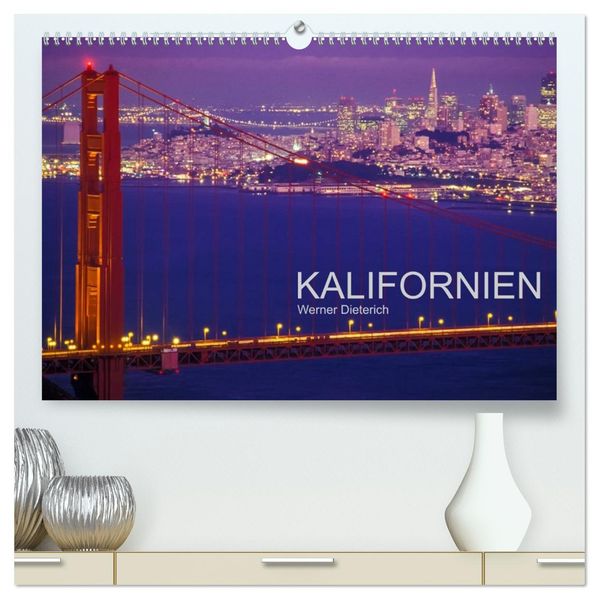 KALIFORNIEN (hochwertiger Premium Wandkalender 2027 DIN A2 quer) Kunstdruck in Hochglanz