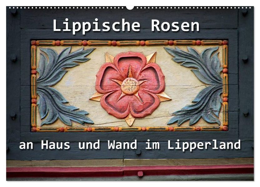 Lippische Rosen (Wandkalender 2027 DIN A2 quer) CALVENDO Monatskalender
