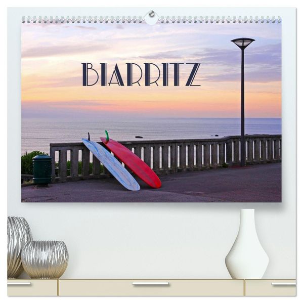 Biarritz (hochwertiger Premium Wandkalender 2027 DIN A2 quer) Kunstdruck in Hochglanz