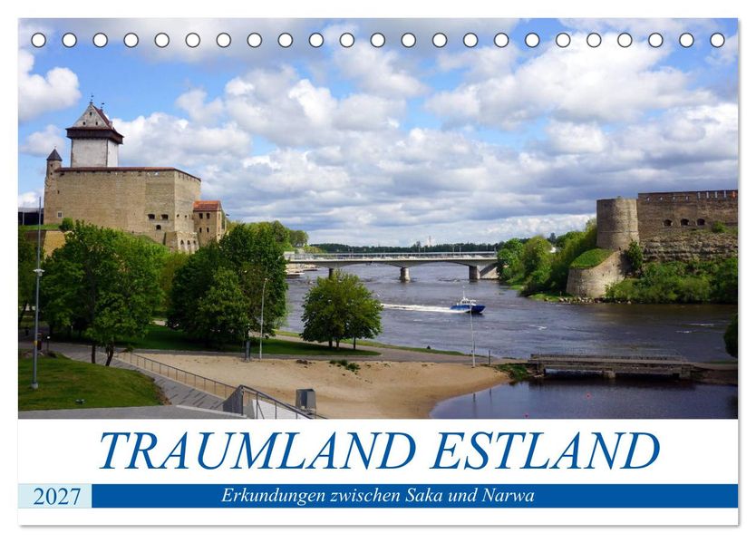 Traumland Estland - Erkundungen zwischen Saka und Narva (Tischkalender 2027 DIN A5 quer) CALVENDO Monatskalender