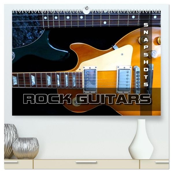 ROCK GUITARS Snapshots (High Quality Premium Wall Calendar 2027 DIN A2 landscape)CALVENDO 12 Month Wall Calendar