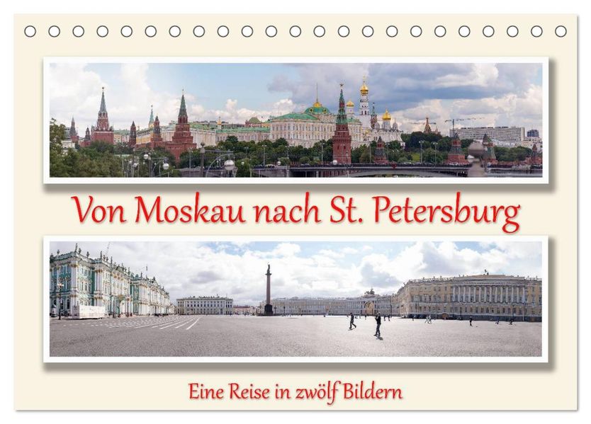 Von Moskau nach St. Petersburg (Tischkalender 2027 DIN A5 quer) CALVENDO Monatskalender