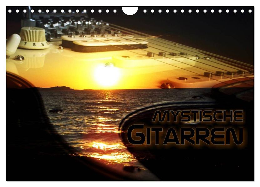 Mystische Gitarren (Wandkalender 2027 DIN A4 quer) CALVENDO Monatskalender