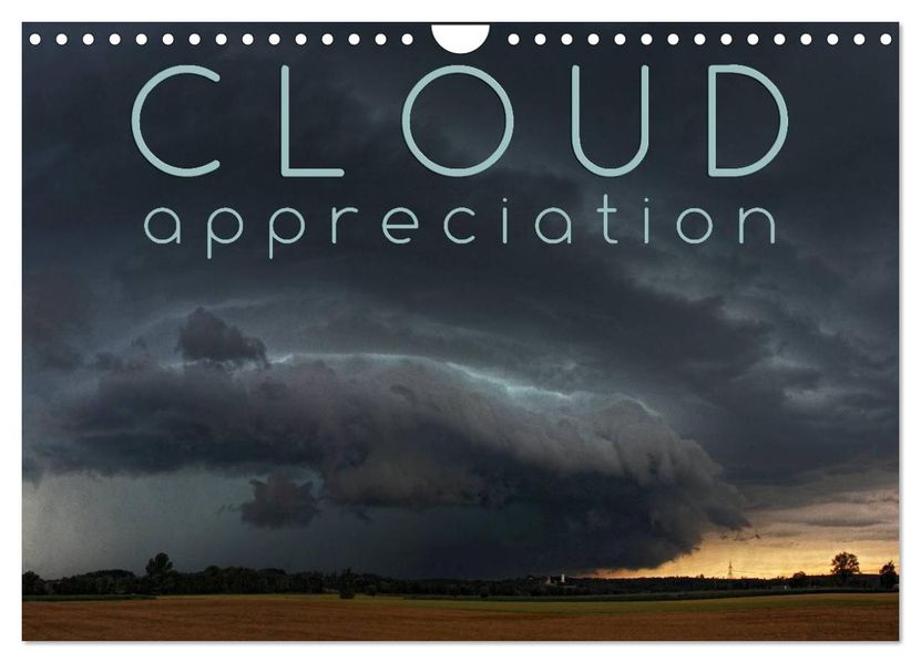 Cloud Appreciation (Wall Calendar 2027 DIN A4 landscape) CALVENDO 12 Month Wall Calendar