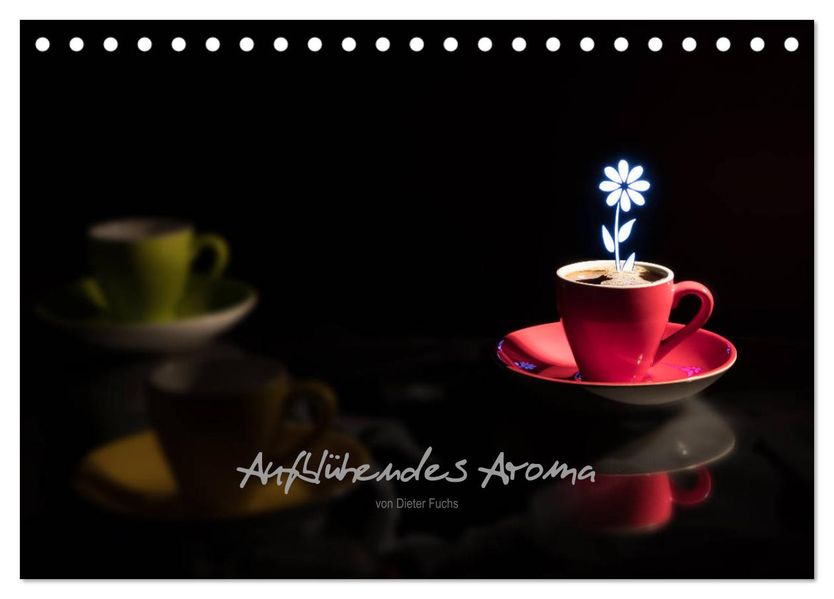 Aufblühendes Aroma (Tischkalender 2027 DIN A5 quer) CALVENDO Monatskalender