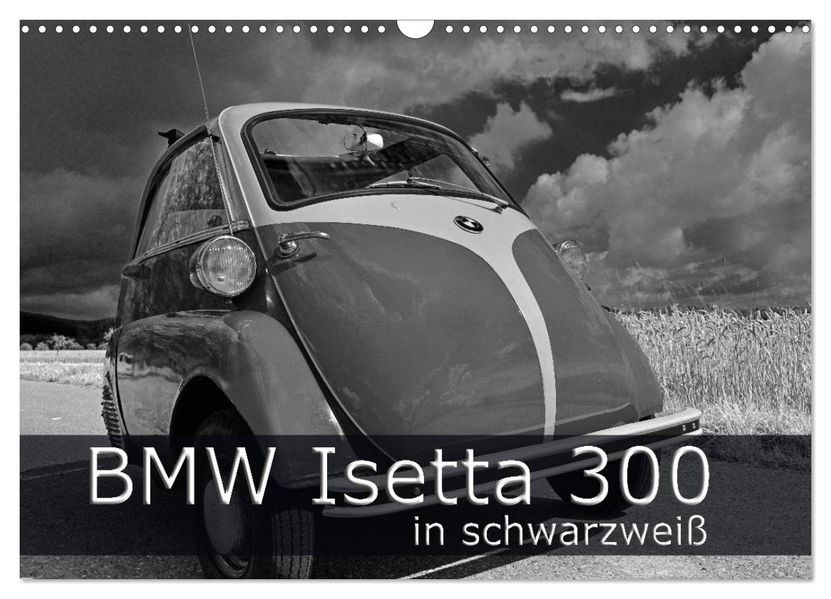 BMW Isetta 300 in schwarzweiß (Wandkalender 2027 DIN A3 quer) CALVENDO Monatskalender