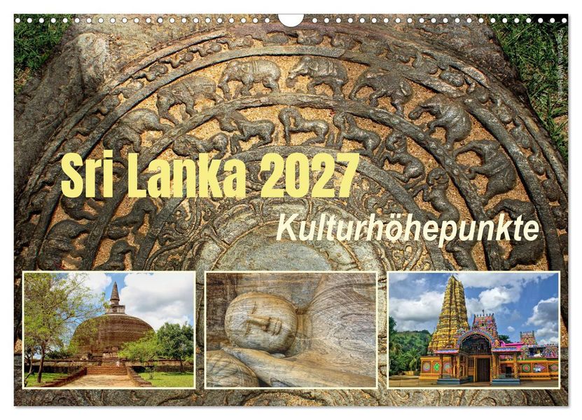 Sri Lanka 2027 Kulturhöhepunkte (Wandkalender 2027 DIN A3 quer) CALVENDO Monatskalender
