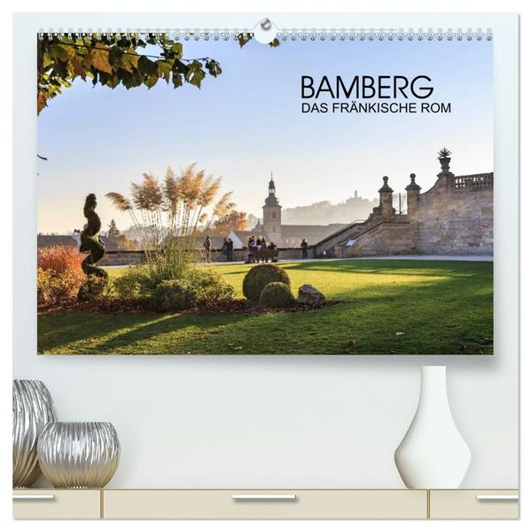 Bamberg - das fränkische Rom (hochwertiger Premium Wandkalender 2027 DIN A2 quer) Kunstdruck in Hochglanz