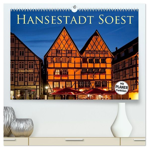Hansestadt Soest (hochwertiger Premium Wandkalender 2027 DIN A2 quer) Kunstdruck in Hochglanz