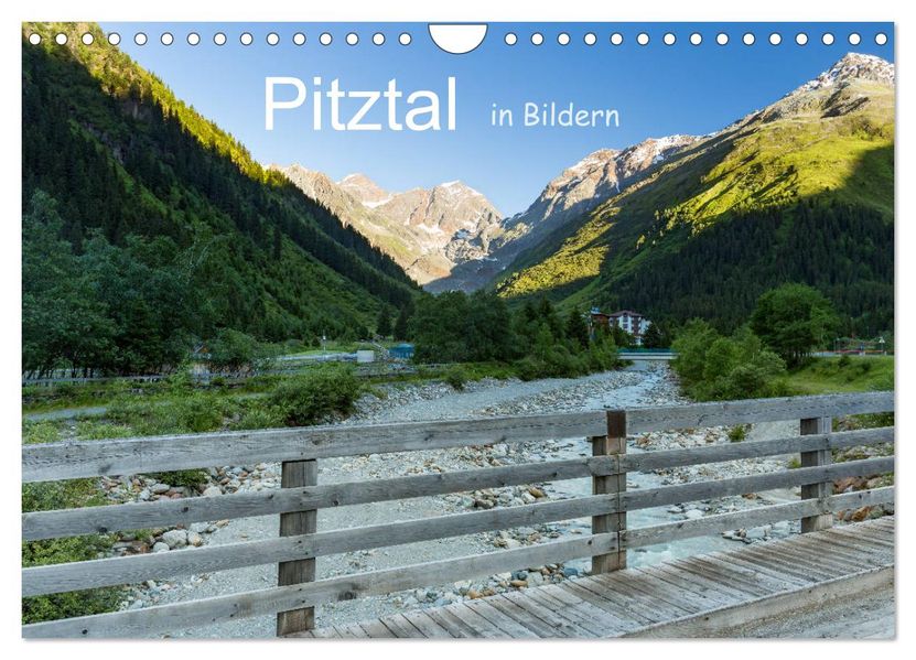 Pitztal in Bildern (Wandkalender 2027 DIN A4 quer) CALVENDO Monatskalender